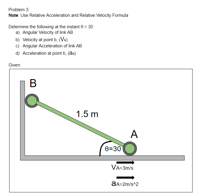 Solved Note: Use Relative Acceleration and Relative Velocity | Chegg.com