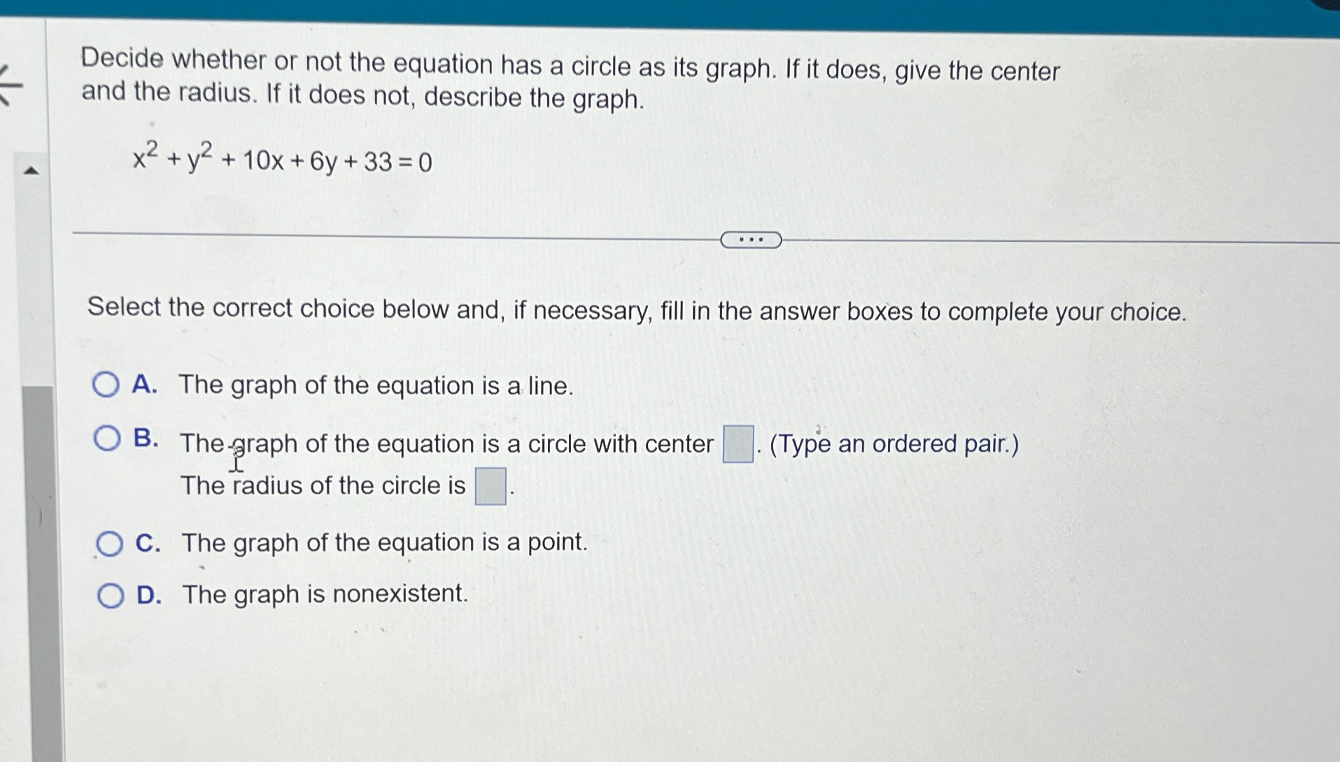 Solved Decide Whether Or Not The Equation Has A Circle As Chegg