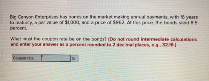 Solved Giant Inc. has $350 million of bonds at par value