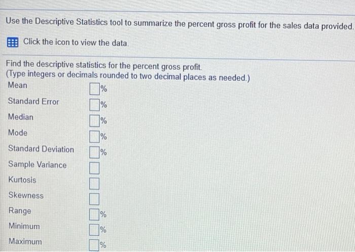 Solved Use the Descriptive Statistics tool to summarize the | Chegg.com