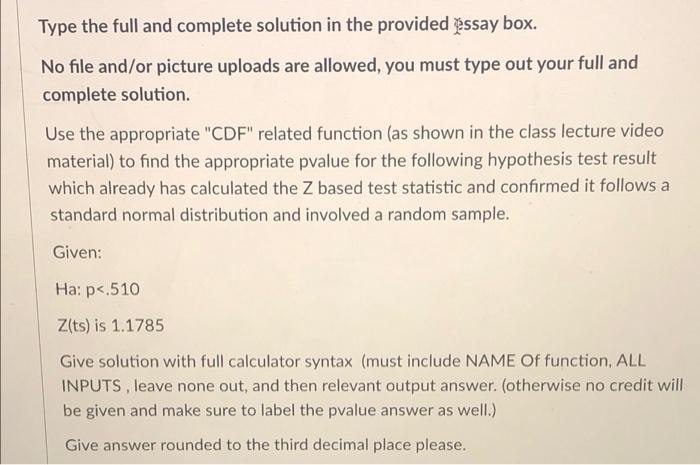 Solved Type the full and complete solution in the provided | Chegg.com