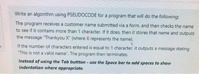 Solved Write an algorithm using PSEUDOCODE for a program | Chegg.com