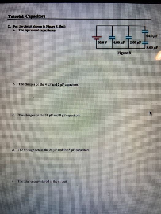 Solved Tutorial: Capacitor c. For the circuit shown in | Chegg.com