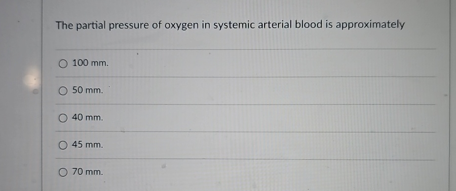 Solved The partial pressure of oxygen in systemic arterial | Chegg.com