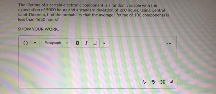Solved The lifetime of a certain electronic component is a | Chegg.com