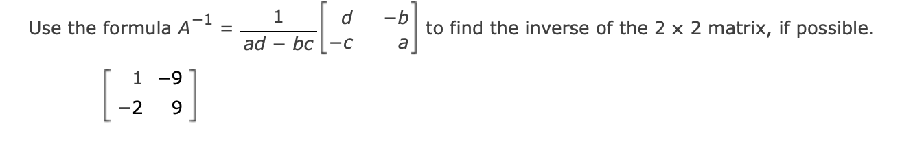 Solved Find the inverse of the matrix, if possible.Use the | Chegg.com