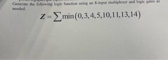 Solved Generate The Following Logic Function Using An 8 | Chegg.com