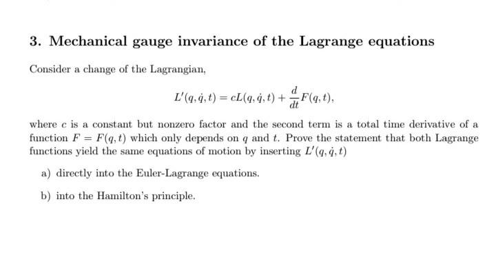 Solved 3. Mechanical Gauge Invariance Of The Lagrange | Chegg.com