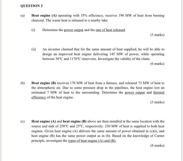 Solved QUESTION 2 (a) Heat engine (A) operating with 55% | Chegg.com