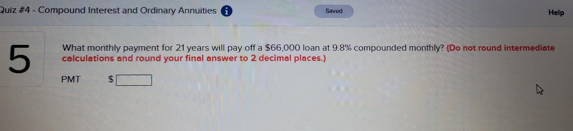 Solved Quiz \#4 - Compound Interest and Ordinary Annuities | Chegg.com