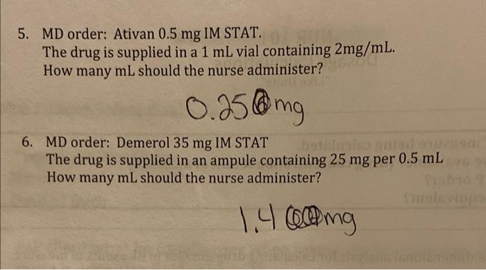 Solved 5. MD order: Ativan 0.5mg IM STAT. The drug is | Chegg.com
