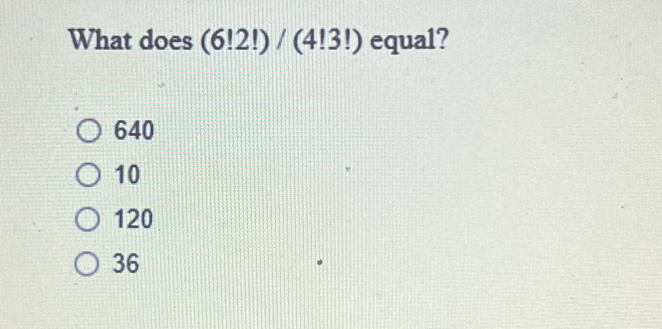 solved-what-does-6-2-4-3-equal-6401012036-chegg