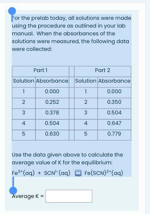 Solved For the prelab today, all solutions were made using | Chegg.com