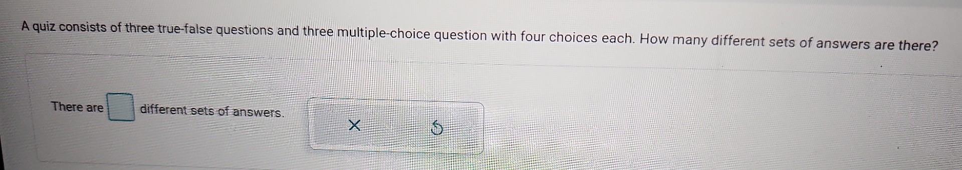 Solved A quiz consists of three true-false questions and | Chegg.com