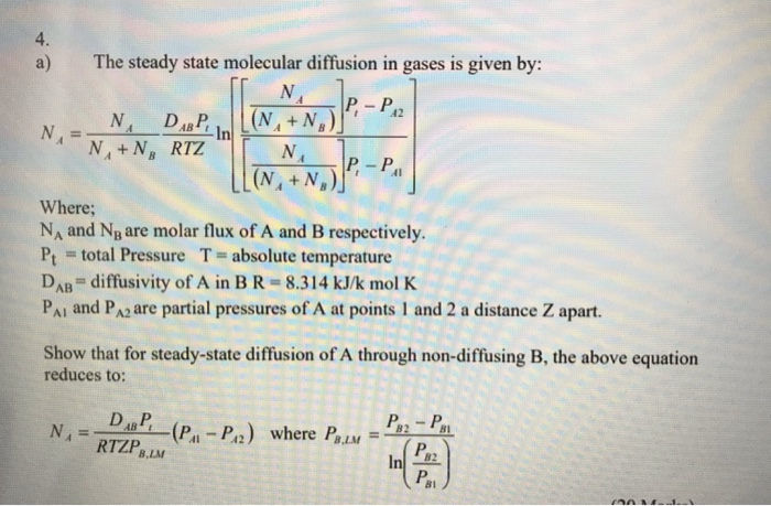 Solved a) 42 NA 4. The steady state molecular diffusion in | Chegg.com