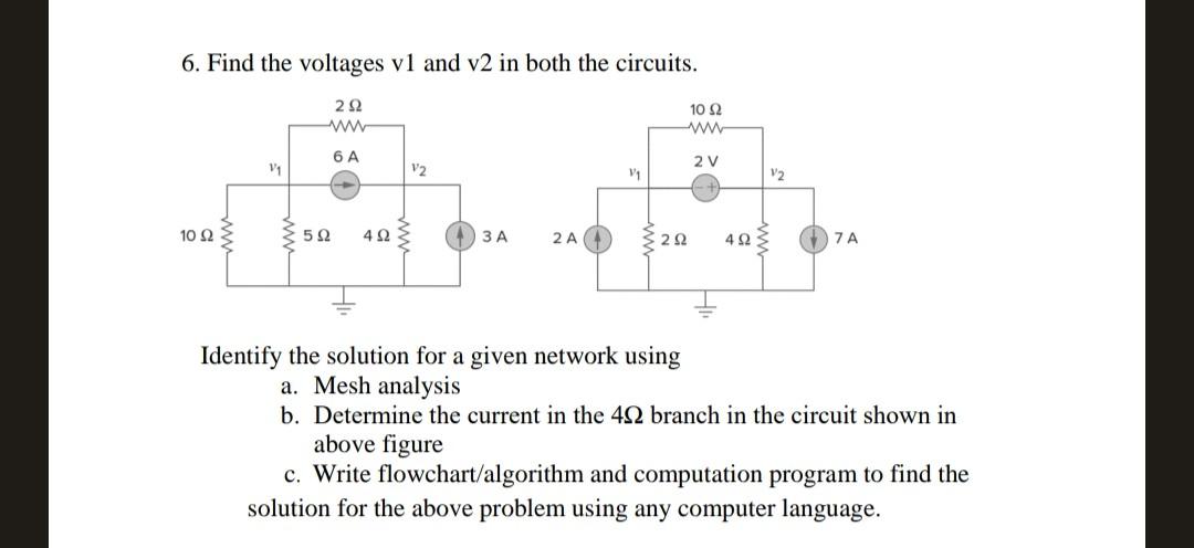 6. Find the voltages v1 and v2 in both the circuits. | Chegg.com