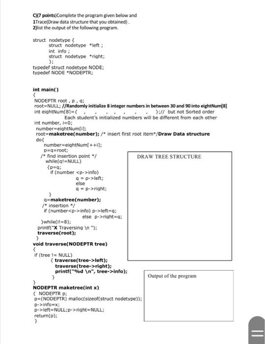 Solved CH7 points)Complete the program given below and 1 | Chegg.com