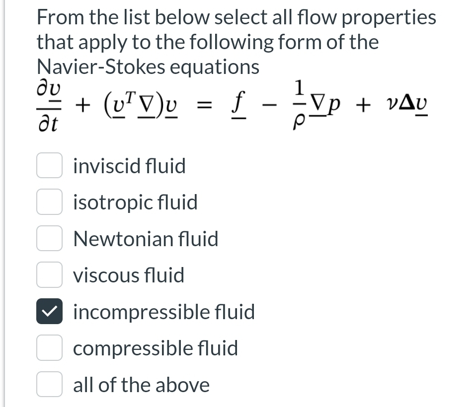Solved From the list below select all flow propertiesthat | Chegg.com