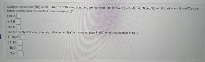 Solved Consider the function f(x)=5x+5x−1. For this function | Chegg.com