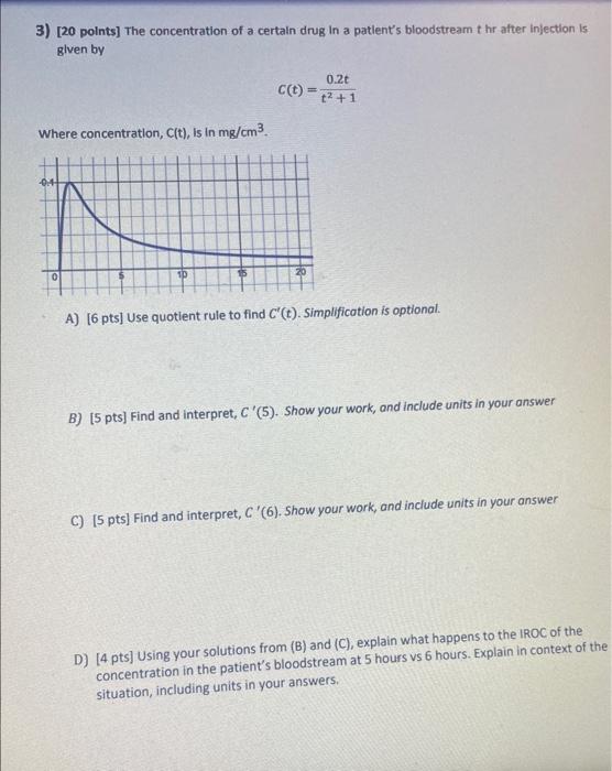Solved 3) [20 points] The concentration of a certain drug in | Chegg.com
