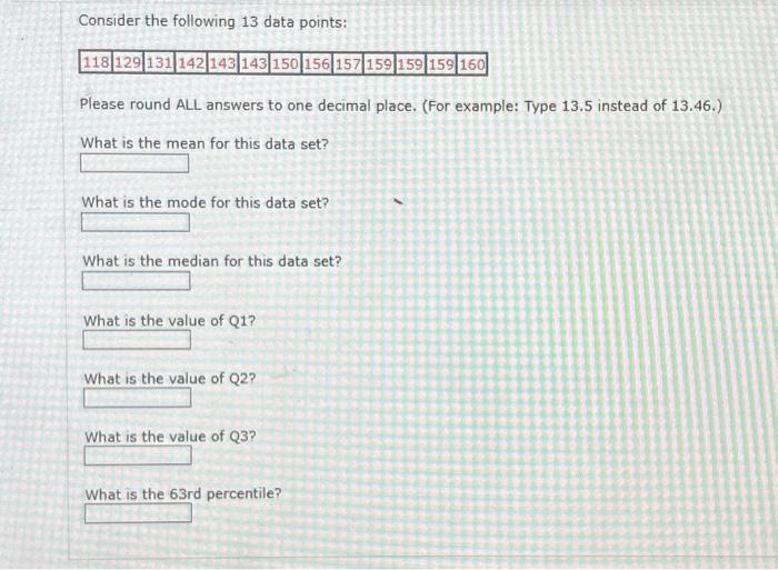 Solved Consider the following 13 data points: 118 129 131 | Chegg.com