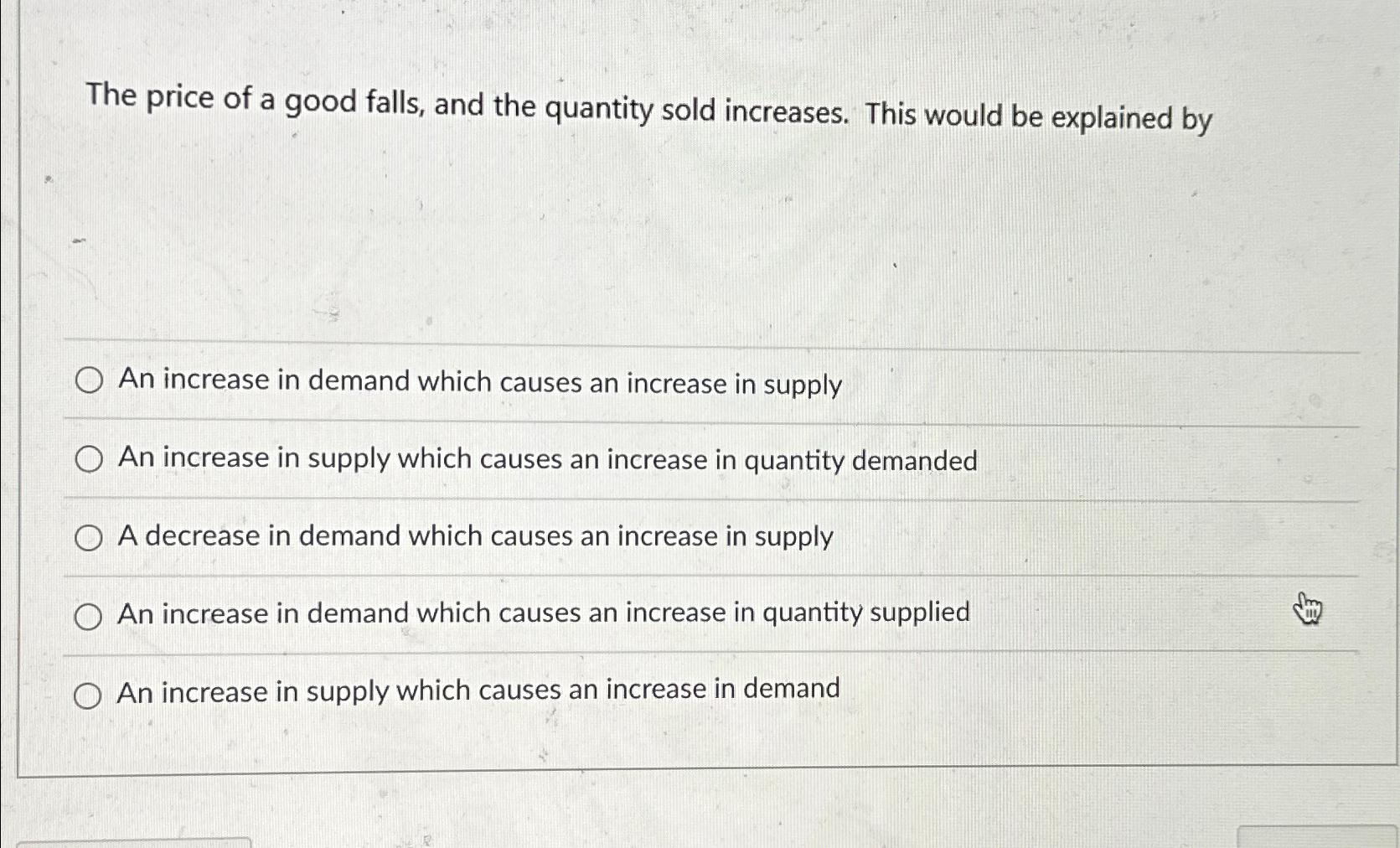 Solved The price of a good falls, and the quantity sold | Chegg.com