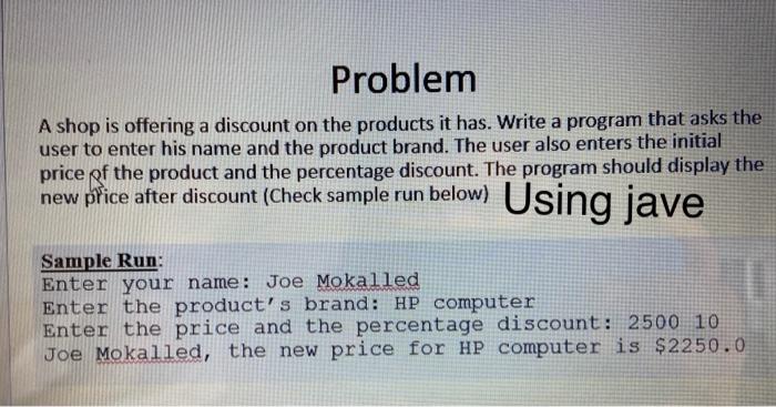Solved Problem A shop is offering a discount on the products | Chegg.com