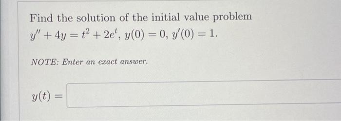 Find the solution of the initial value problem | Chegg.com