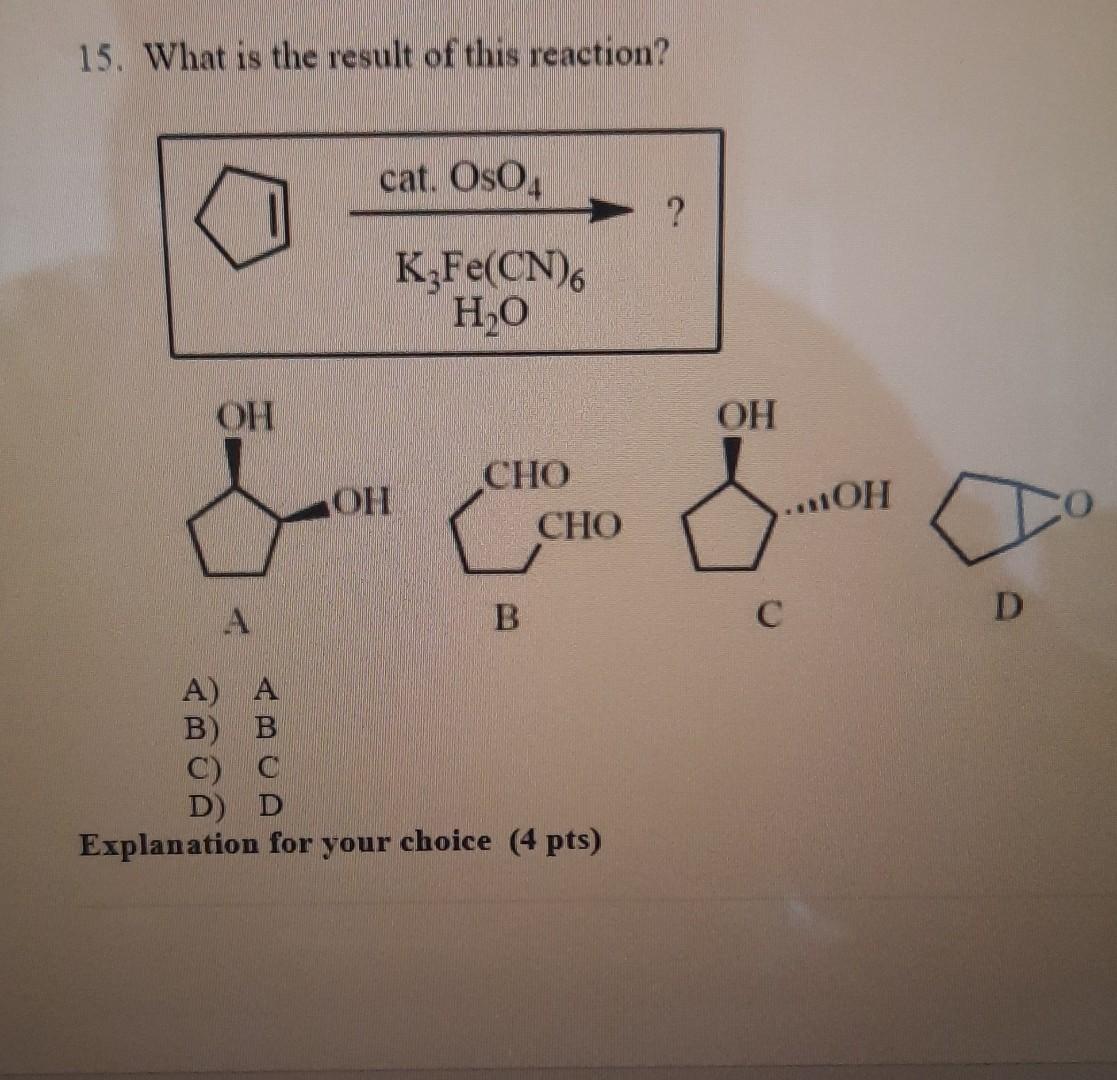 Solved 15. What is the result of this reaction Chegg