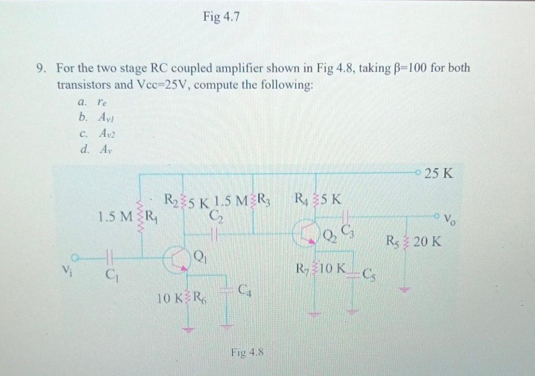 Solved 9. For the two stage RC coupled amplifier shown in