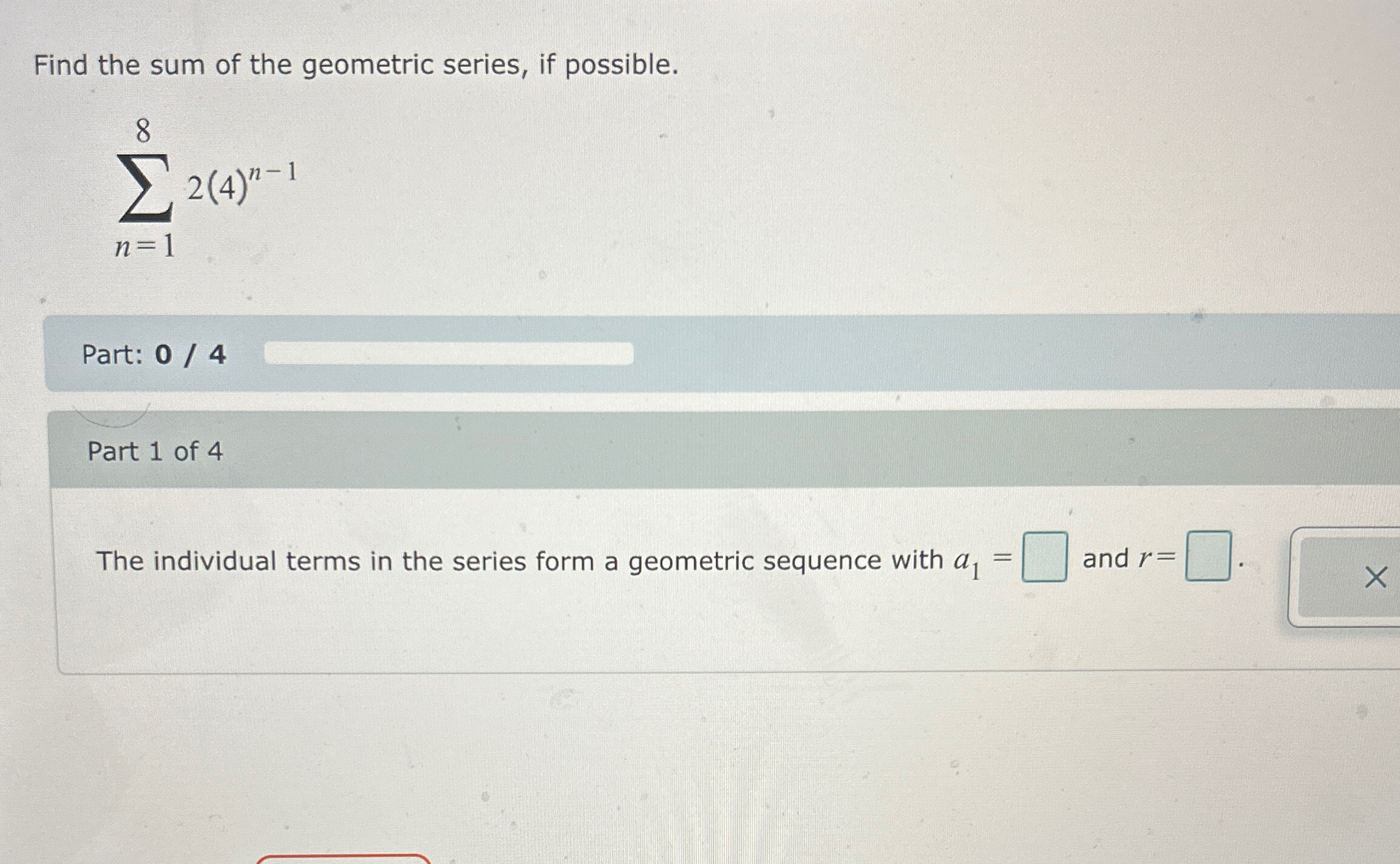 Solved Find the sum of the geometric series, if | Chegg.com