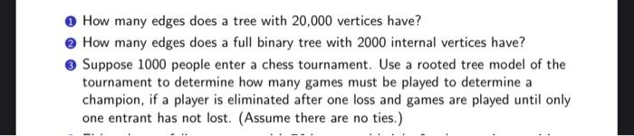 Solved o How many edges does a tree with 20,000 vertices | Chegg.com