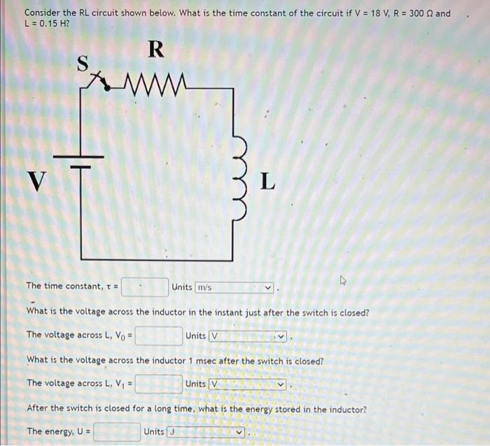 Solved Consider the RL circuit shown below. What is the time | Chegg.com