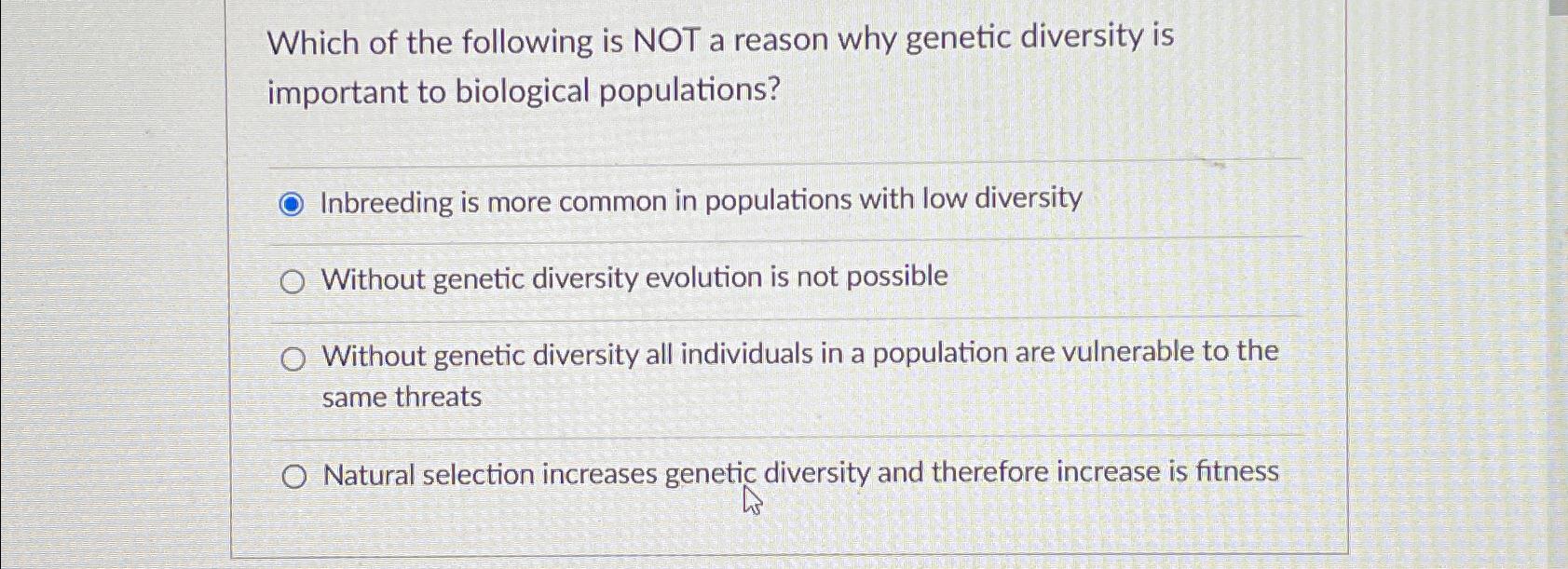 Solved Which of the following is NOT a reason why genetic | Chegg.com