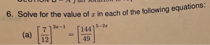 Solved 6. Solve for the value of x in each of the following | Chegg.com