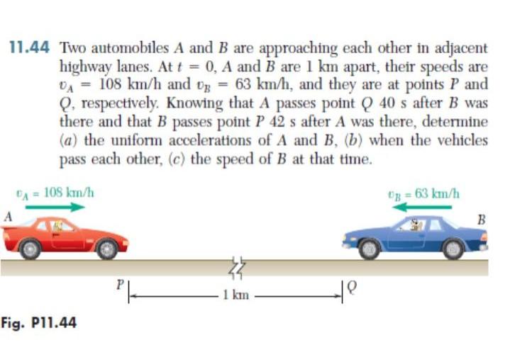 Solved 11.44 Two Automobiles A And B Are Approaching Each | Chegg.com