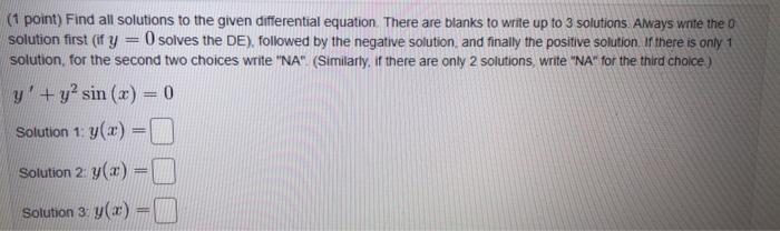 Solved (1 point) Find all solutions to the given | Chegg.com
