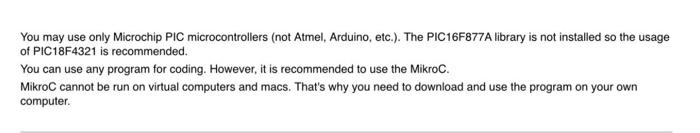 Solved You may use only Microchip PIC microcontrollers (not | Chegg.com