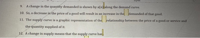 Solved 9. A change in the quantity demanded is shown by a(n) | Chegg.com