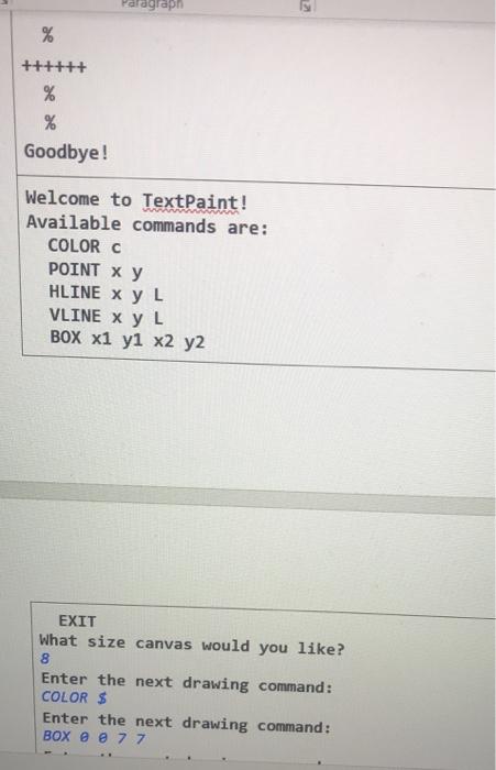 Solved In this project you will create a text-based paint | Chegg.com