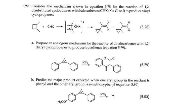 Solved 29. Consider the mechanism shown in equation 5.78 for | Chegg.com