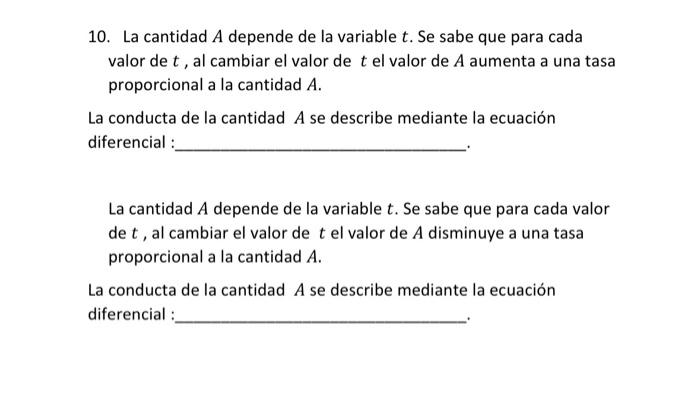 10. La cantidad \( A \) depende de la variable \( t \). Se sabe que para cada valor de \( t \), al cambiar el valor de \( t \