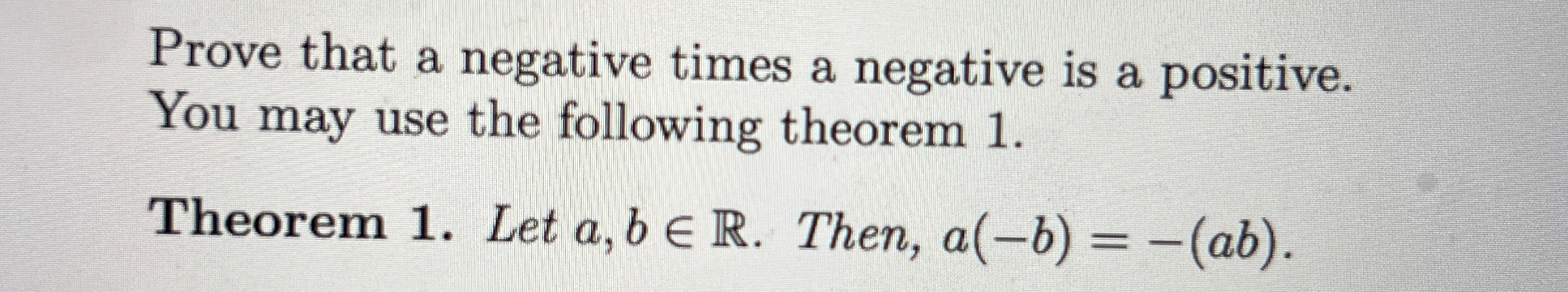 Solved Prove that a negative times a negative is a | Chegg.com