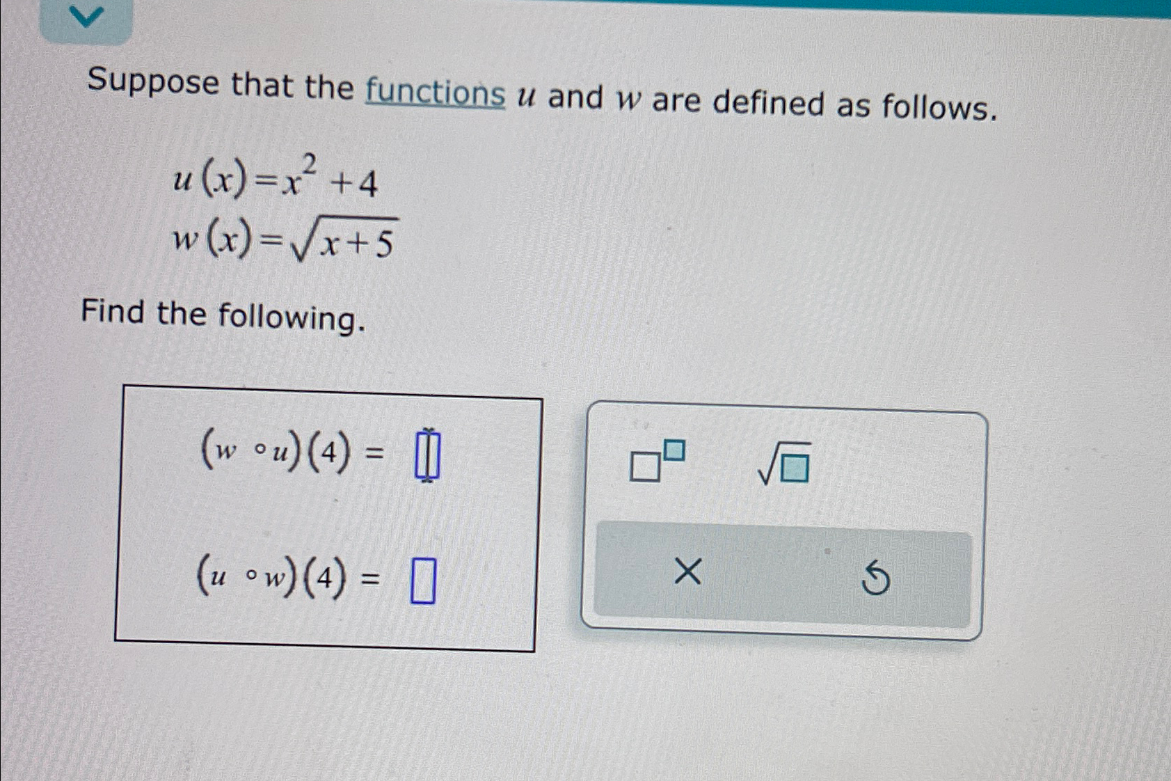 Solved Suppose that the functions u ﻿and w ﻿are defined as