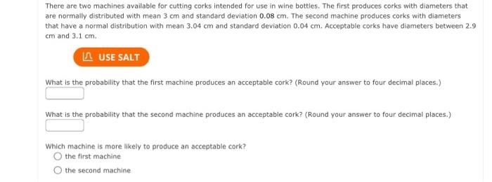 Solved There are two machines available for cutting corks | Chegg.com