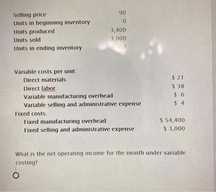 What Is The Net Operating Income For The Month Under Variable Costing