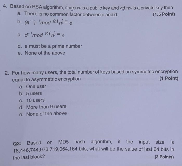 Solved 4. Based on RSA algorithm, if is a public key and | Chegg.com