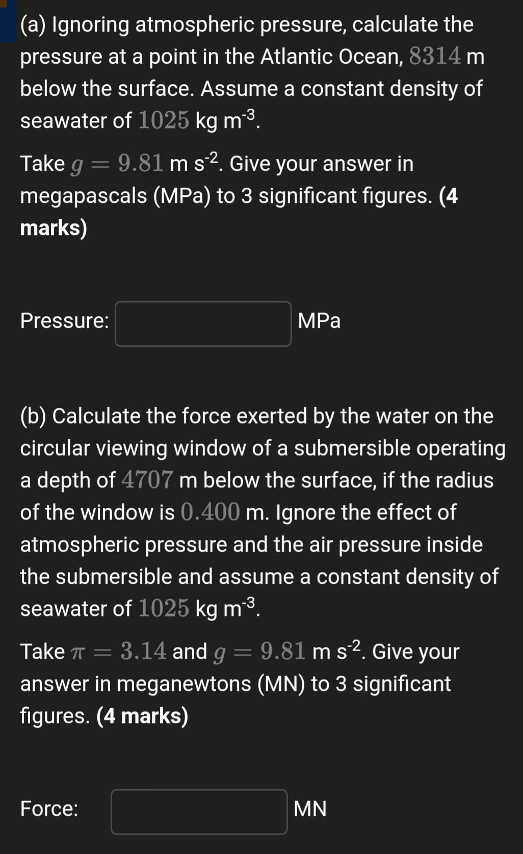Solved (a) Ignoring atmospheric pressure, calculate the
