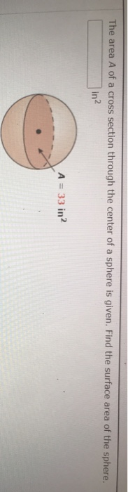 Solved The area A of a cross section through the center of a | Chegg.com