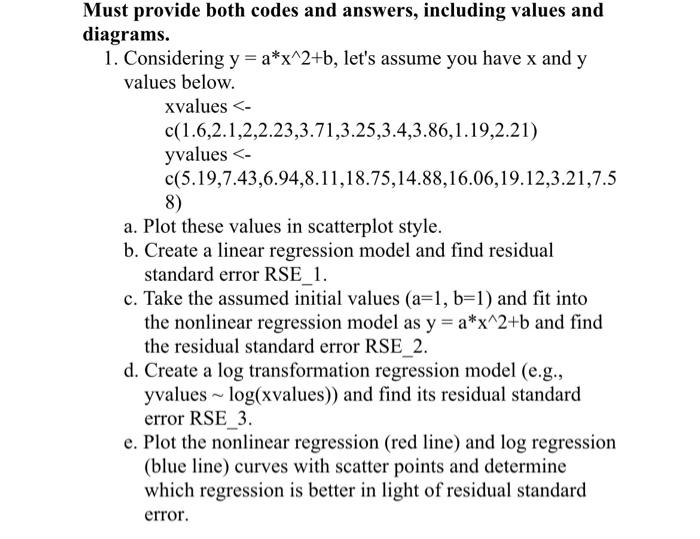 Solved Must Provide Both Codes And Answers, Including Values | Chegg.com